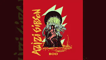 Azizi Gibson - Boo [Audio]