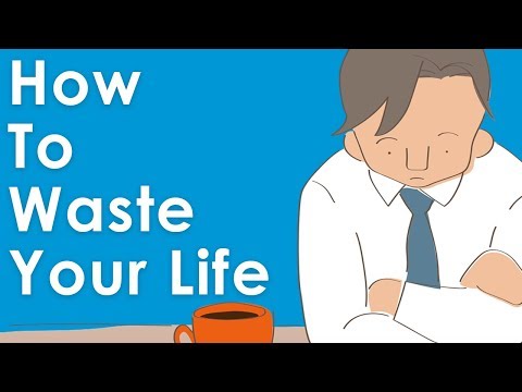 how-to-waste-your-life-&-never-be-happy-(a-short-story)