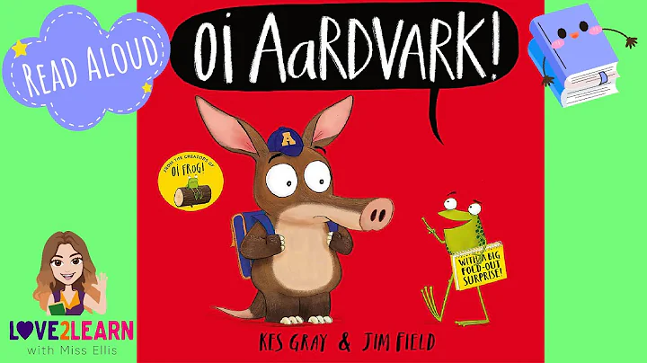 OI AARDVARK! | Kes Grey | Read by Miss Ellis ❤ #rhyming #oiaardvark