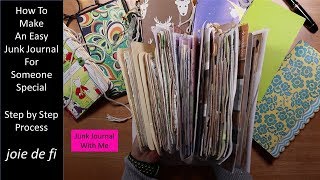 How To Make An Easy Junk Journal For Someone Special * Step By Step Process