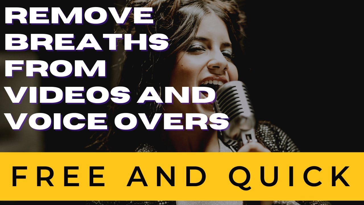 How To Remove Breaths and Breathing Sounds For the WHOLE Video in 2 ...