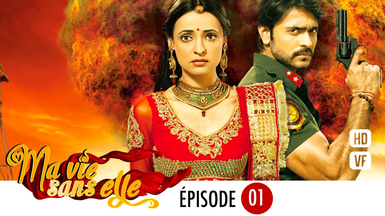 Ma vie sans elle   pisode 01   Rangrasiya Version Franaise HD 1080