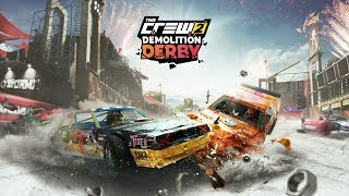 The Crew 2 - Demolition Derby - New settings, vehicles, features and derby gameplay