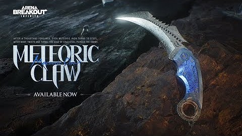 Meteoric Claw Trailer | Arena Breakout: Infinite