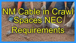 NM Cable in Crawl Spaces NEC Requirements