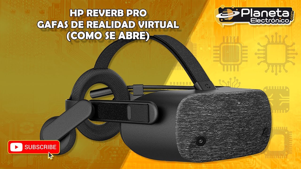HP REVERB PRO Gafas de Realidad Virtual COMO SE ABRE - YouTube