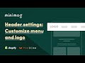 How to Set up and Edit Header in your Shopify store | Minimog theme Shopify tutorial -