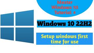 How to Setup Windows 10 22H2 for First Time Use (2026 Guide) |  Step-by-Step Tutorial for Beginners