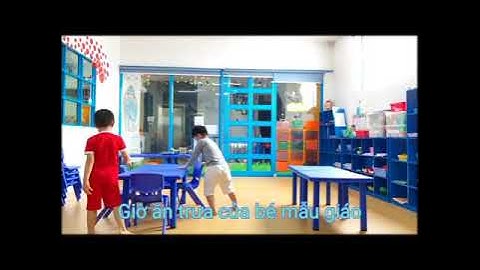 Giờ ăn trưa của các bé Mẫu giáo - MN Cánh Én Tuổi Thơ - Quận 6