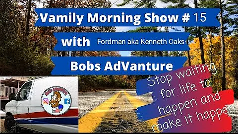 Vamily morning show #15 with guest Fordman aka Ken...