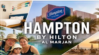 HAMPTON BY HILTON AL MARJAN Room Tour Pool Beach 2026 l UAE