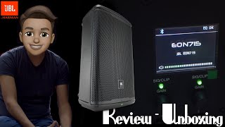 JBL EON 715 Review y Unboxing  ¿El monitor recomendado para este 2022?