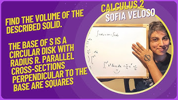6.2.54 - Find the volume of the described solid. The base of S is a circular disk with radius r.