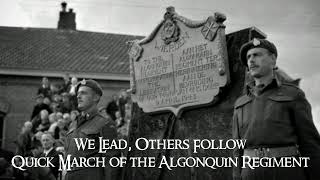 We Lead, Others Follow - Quick March of the Algonquin Regiment