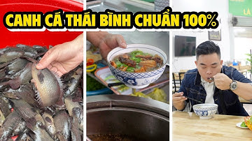 Cá Rô Đồng Khác Với Rô Phi Như Thế Nào | Quán Canh Cá Chuẩn Thái Bình Tại Hà Nội | Phoan Béo