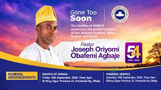 FUNERAL SERVICE FOR PASTOR JOSEPH ORIYOMI OBAFEMI AGBAJE ||18TH SEPTEMBER 2026
