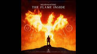 Headhunterz - The Flame Inside