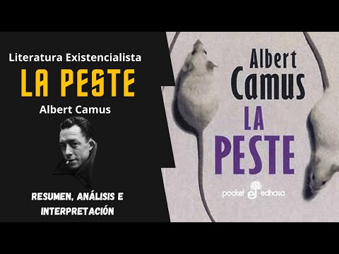 La peste de Albert Camus | Resumen, análisis e interpretación | Literatura Existencialista