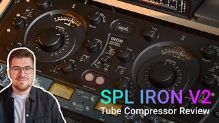 The Famous Tube Compressor | SPL IRON V2 Review