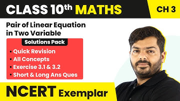 Class 10 Maths Unit 3 Ex 3.1,3.2 NCERT Exemplar All Concepts/MCQs & Short Ans Ques 2022-23