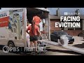 Facing Eviction (full documentary) | FRONTLINE