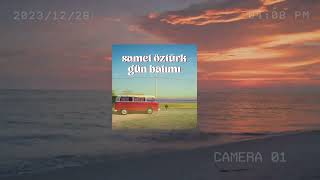 Samet Öztürk - Gün Batımı(Official Audio)