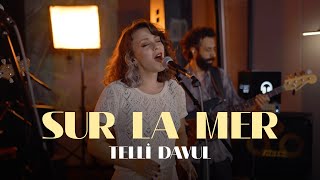 Telli Davul - Sur La Mer  [Dünyadan Sesler Live Session] Resimi