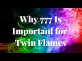 Why 777 is important for twin flames  seeing repeating 7s 777777 on your twin flame journey