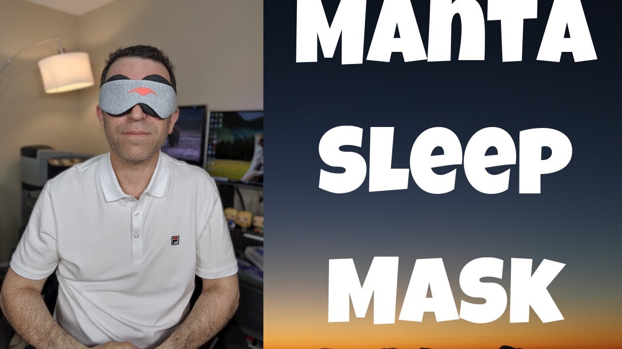Manta Sleep Mask New And Improved YouTube