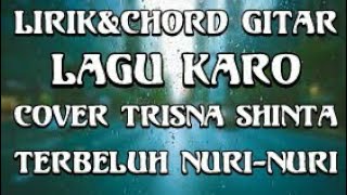 LAGU KARO lirik&chord Gitar - TERBELUH NURI NURI _Cover by Trisna Shinta