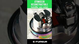 Comment installer du coton sur un atomiseur reconstructible ? E-Fumeur -  YouTube