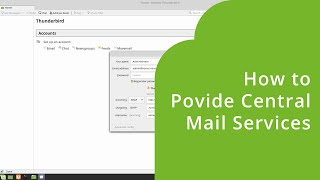 How to Povide Central Mail Services in Univention Corporate Server