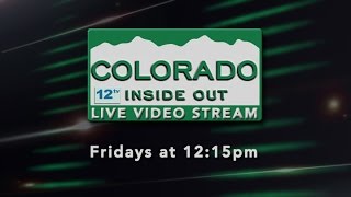Colorado Inside Out: March 4th, 2016 - Full Episode