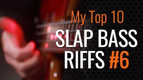 My Top 10 Slap Bass Riffs - #6 ‘Take The Power Back’ by Rage Against The Machine