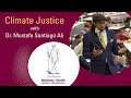 &quot;Climate Justice&quot; with Mustafa Santiago Ali - Annual Gandhi Lecture