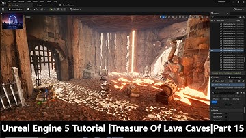 Unreal Engine 5 Tutorial | Treasure Of Lava Caves / Part 15 | Learn Unreal Engine 5