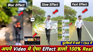 Vn app video editing Tutorial | Blur effect video kaise banaye | slow fast motion video kaise banaye