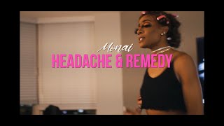 Monai - Headache Remedy Official Music Video