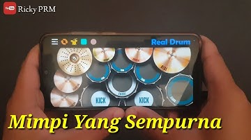 MIMPI YANG SEMPURNA | REAL DRUM COVER