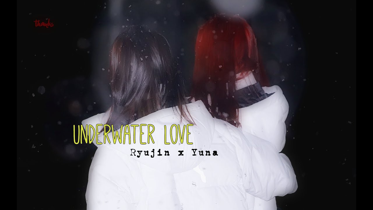 2shin - Underwater love (Ryujin x Yuna)