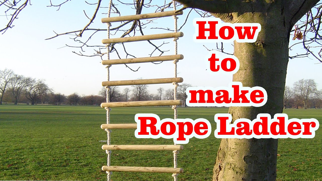 Ladder Rope Activities Rope Ladder How to Make Rope Ladder Tutorial | Wood Rope Forest Ladder ...