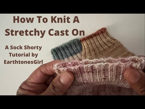 How To Knit A Stretchy Cast On: A Sock Shorty Tutorial by ...