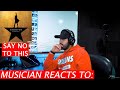 Say No To This - Hamilton - Musician Reaction