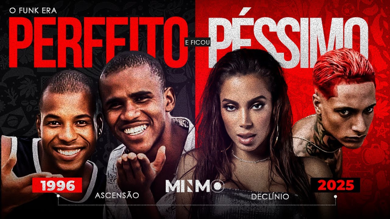 A ESCALADA DO ABSURDO DO FUNK NO BRASIL EXPLICADO: DE CLAUDINHO & BUCHECHA À ORUAM & ANITTA