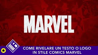 Come creare una rivelazione testo o logo in stile Comics Marvel senza plug in