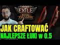Jak CRAFTOWAĆ ŁUK pod Crit & Non-Crit Buildy w 0.5 Path of Exile 2: Return of the Ancients