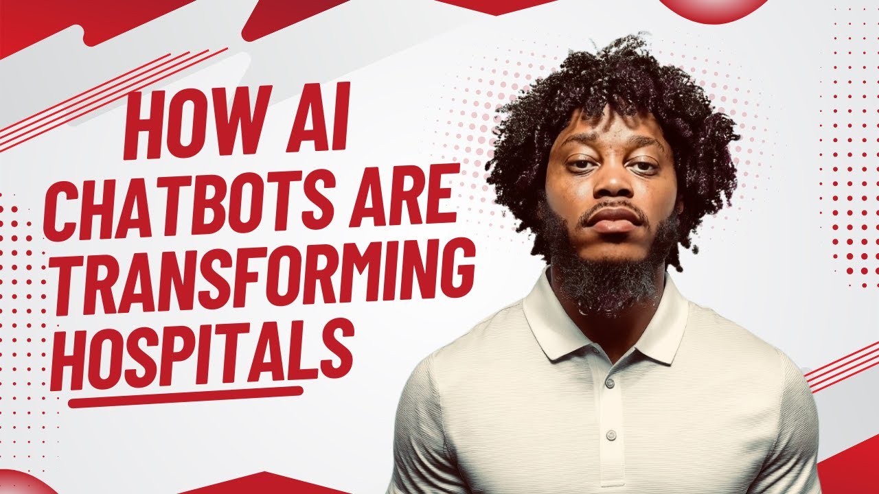 Discover How AI Chatbots Are Transforming Hospitals in 2025-2026 - YouTube