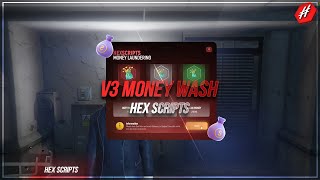 [ESX] HEX V3 MONEYWASH (FiveM)