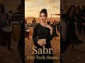 Amira Afro – Sabr (Original Mix) | Arabic Afro Tech House 2026