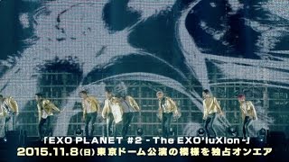 M-ON! LIVE EXO 「EXO PLANET #2 - The EXO'luXion -」